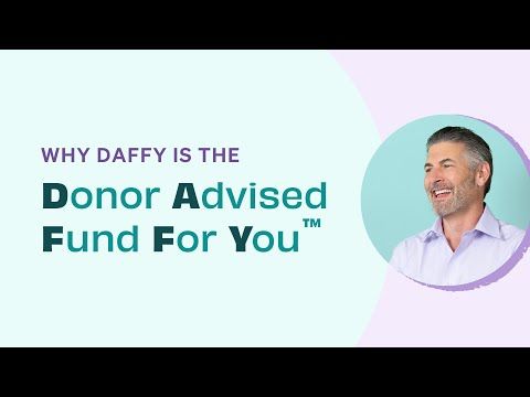3 Reasons to Choose Daffy As Your Donor-Advised Fund