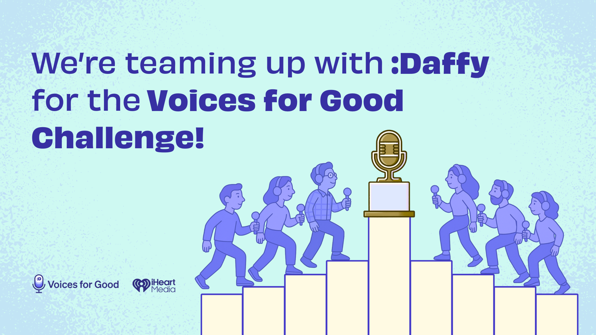 Campaign graphic: We're teaming up with Daffy for the Voices for Good Challenge